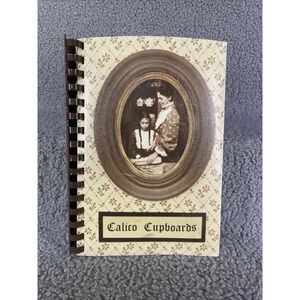 Calico Cupboards Cookbook‎